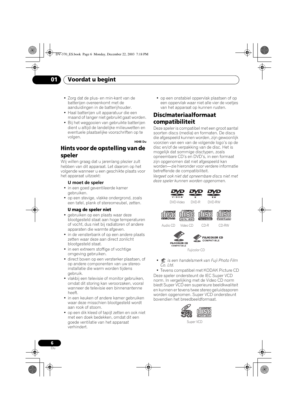 Hints voor de opstelling van de speler, Disc/materiaalformaat compatibiliteit, Voordat u begint 01 | Pioneer DV-370-S User Manual | Page 48 / 86