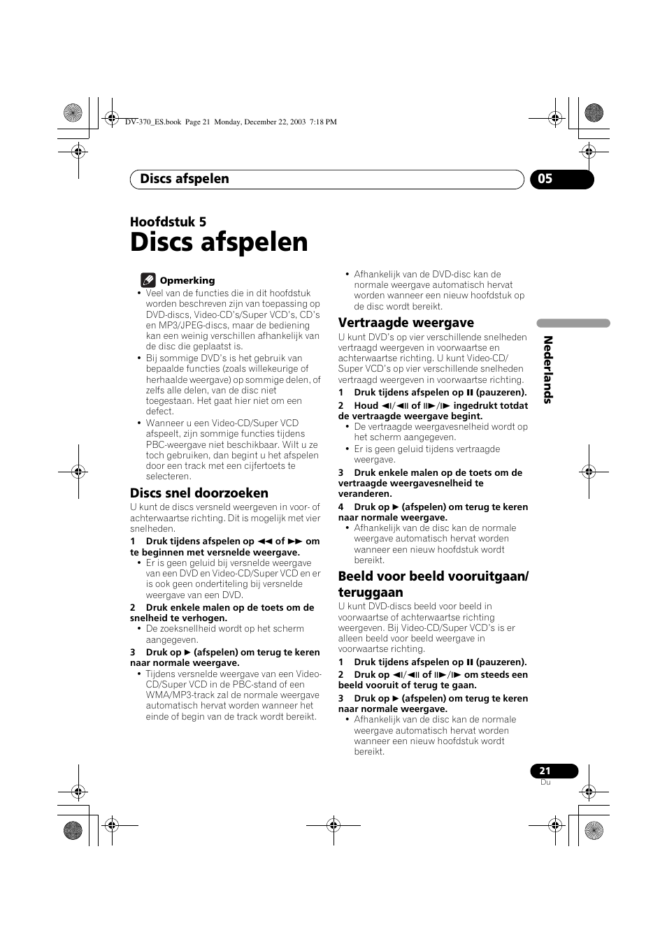 05 discs afspelen, Discs snel doorzoeken, Vertraagde weergave | Beeld voor beeld vooruitgaan/ teruggaan, Discs afspelen, Discs afspelen 05, Hoofdstuk 5 | Pioneer DV-370-S User Manual | Page 63 / 86