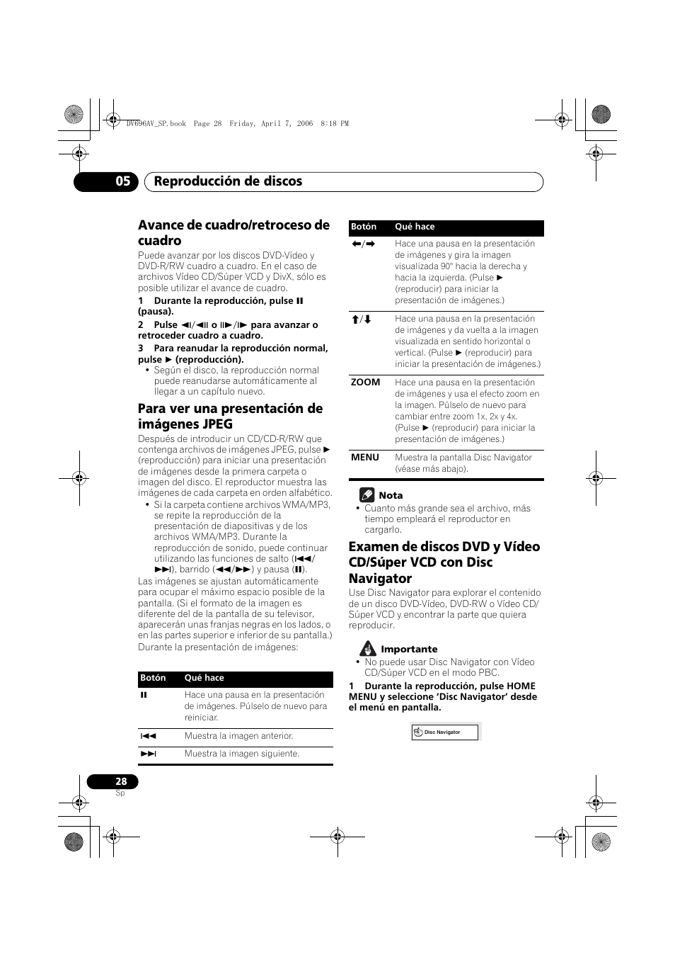 Avance de cuadro/retroceso de cuadro, Para ver una presentación de imágenes jpeg, Reproducción de discos 05 | Pioneer DV-696AV-S User Manual | Page 28 / 126