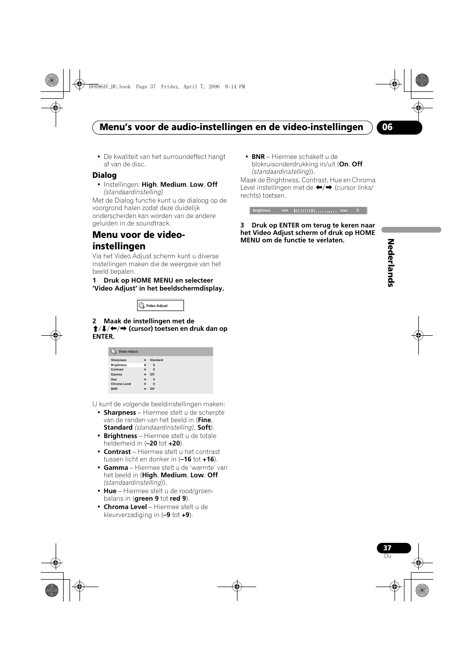 Menu voor de video-instellingen, Menu voor de video- instellingen, Nede rlands | Dialog | Pioneer DV-696AV-S User Manual | Page 99 / 126