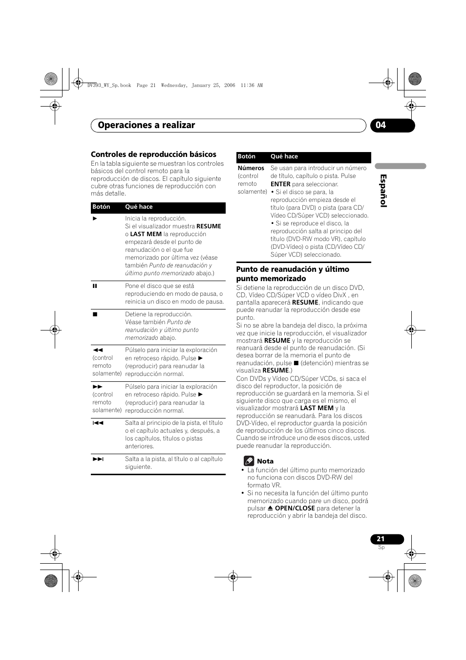 Controles de reproducción básicos, Punto de reanudación y último punto memorizado, Operaciones a realizar 04 | Pioneer DV-393-S User Manual | Page 21 / 95