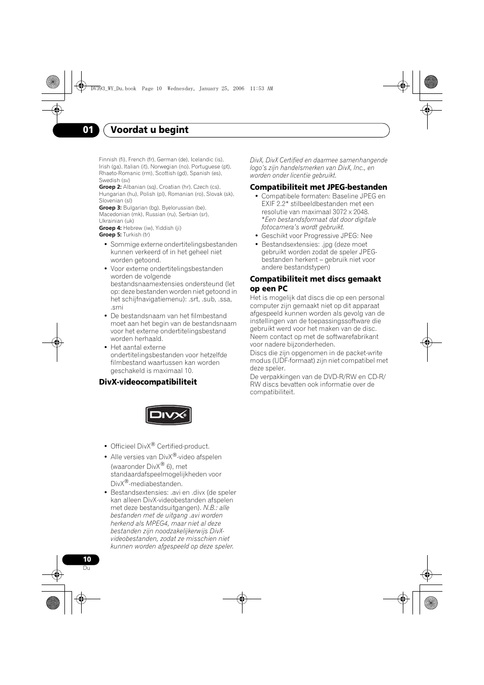 Divx-videocompatibiliteit, Compatibiliteit met jpeg-bestanden, Compatibiliteit met discs gemaakt op een pc | Voordat u begint 01 | Pioneer DV-393-S User Manual | Page 56 / 95