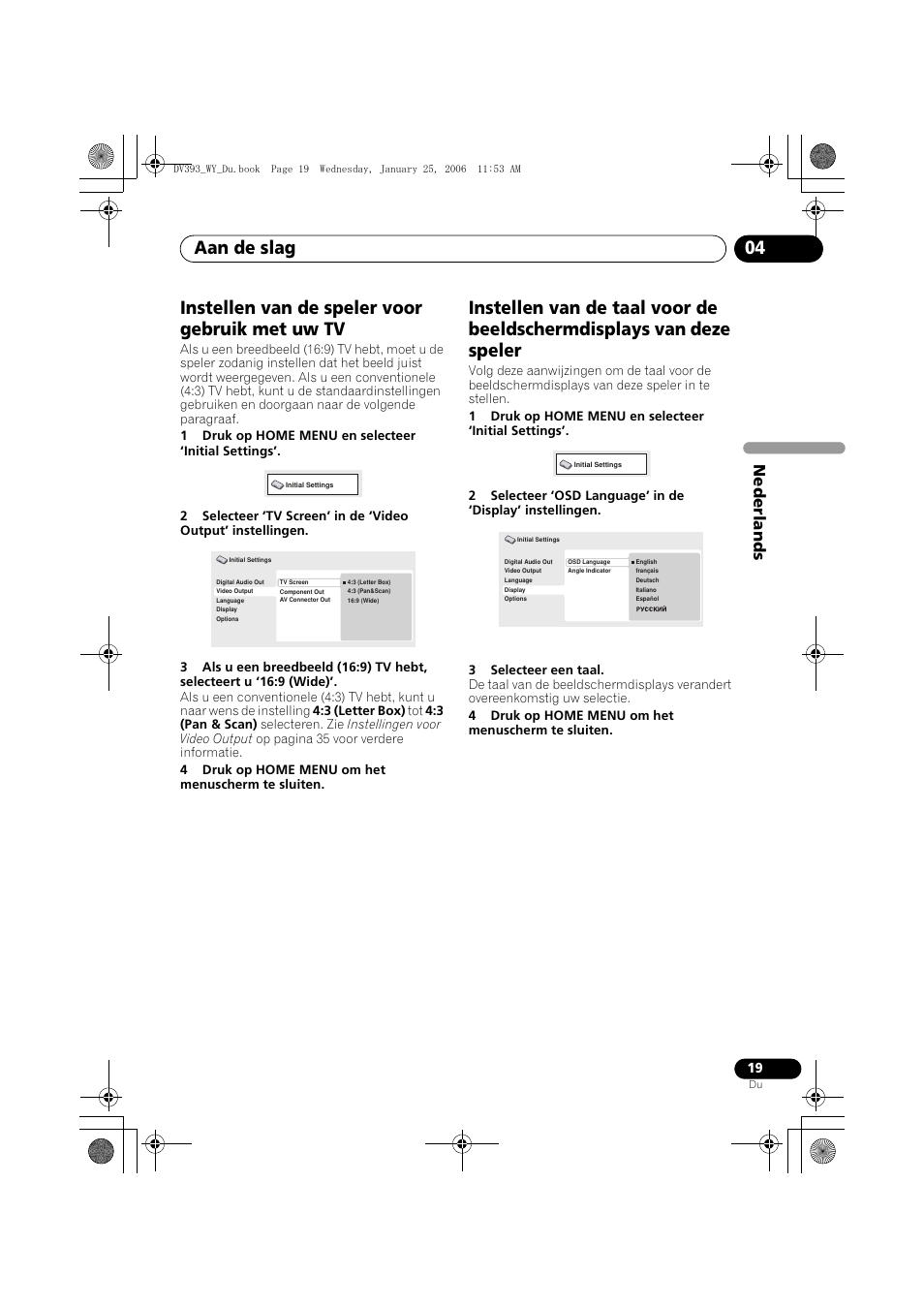 Instellen van de speler voor gebruik met uw tv, Aan de slag 04, Nede rlands | Pioneer DV-393-S User Manual | Page 65 / 95