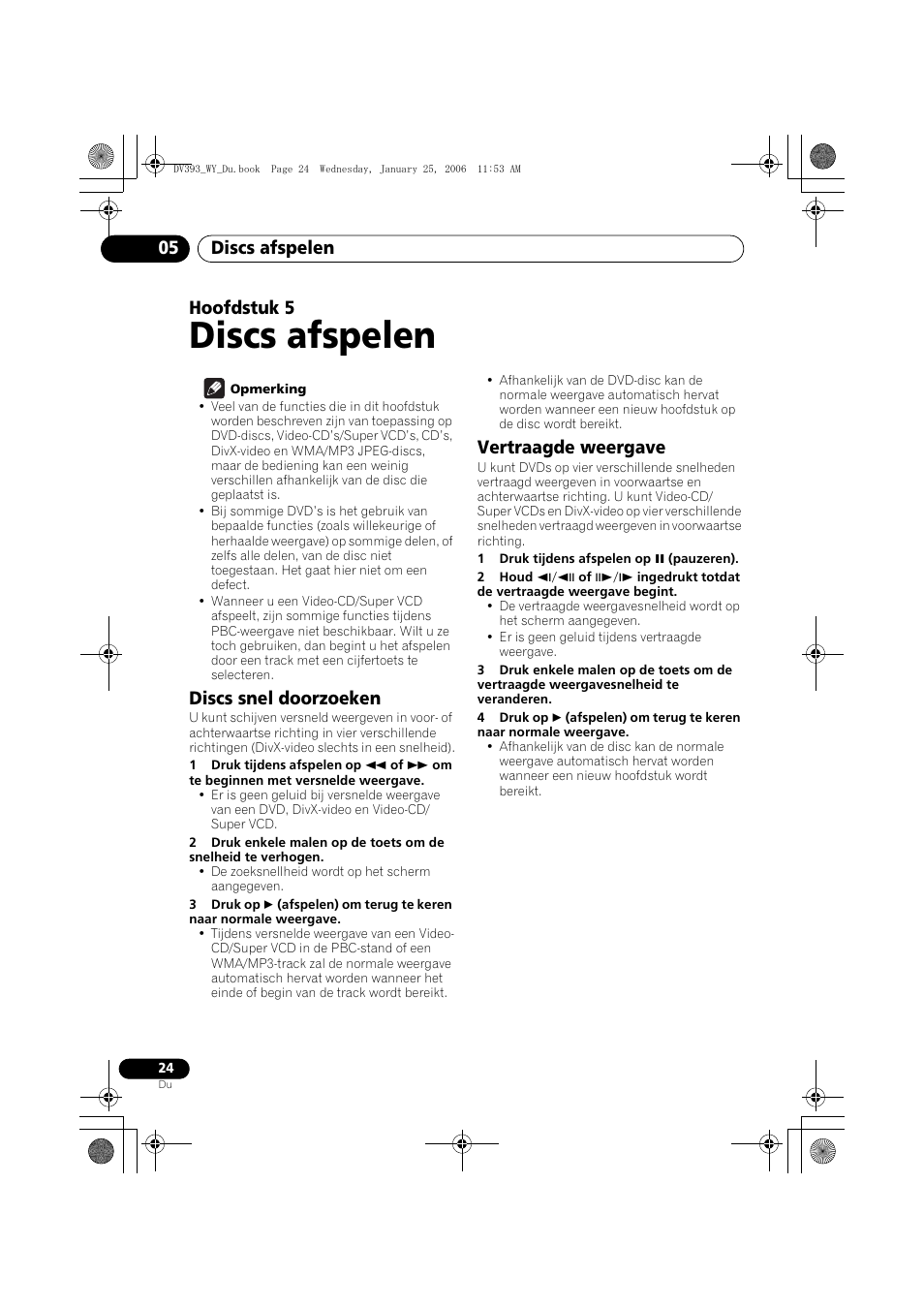 05 discs afspelen, Discs snel doorzoeken, Vertraagde weergave | Discs afspelen, Discs afspelen 05, Hoofdstuk 5 | Pioneer DV-393-S User Manual | Page 70 / 95