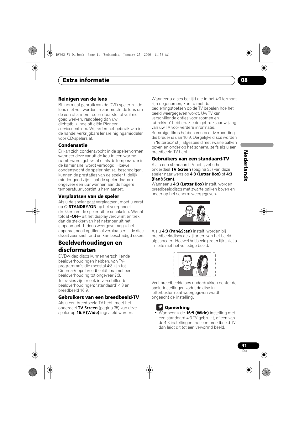 Reinigen van de lens, Condensatie, Verplaatsen van de speler | Beeldverhoudingen en discformaten, Gebruikers van een breedbeeld-tv, Gebruikers van een standaard-tv, Extra informatie 08 | Pioneer DV-393-S User Manual | Page 87 / 95