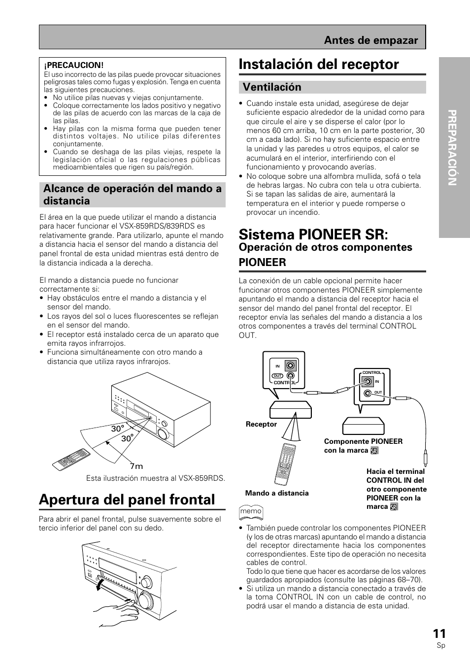 Instalación del receptor, Sistema pioneer sr, Apertura del panel frontal | Prep aración, Alcance de operación del mando a distancia, Ventilación, Operación de otros componentes pioneer, Antes de empazar | Pioneer VSX-839RDS User Manual | Page 11 / 116