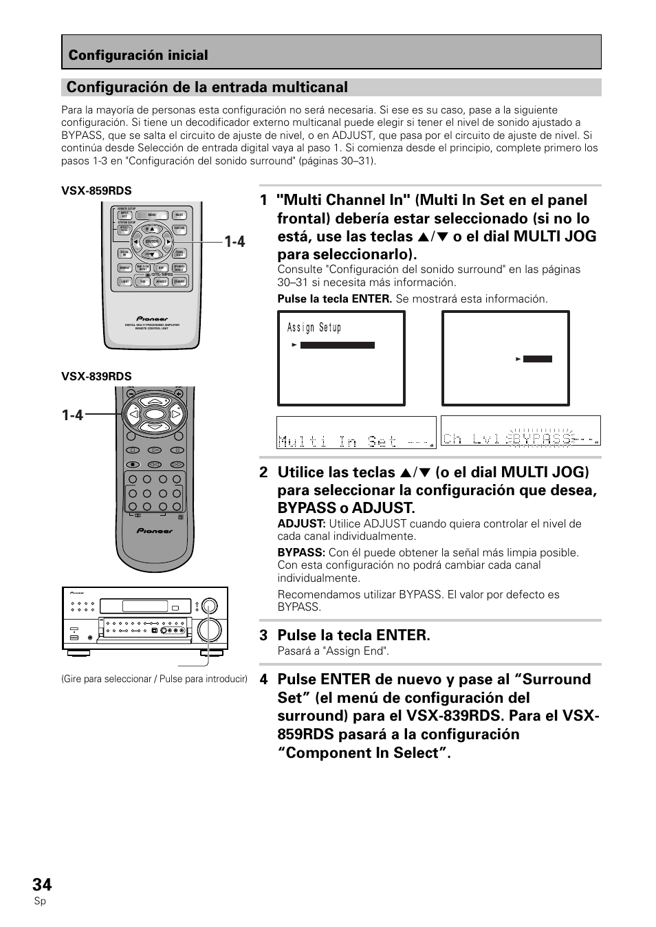 Configuración de la entrada multicanal, 3 pulse la tecla enter, Configuración inicial | Pasará a "assign end, Multi jog (turn to select / push to enter), Gire para seleccionar / pulse para introducir) | Pioneer VSX-839RDS User Manual | Page 34 / 116