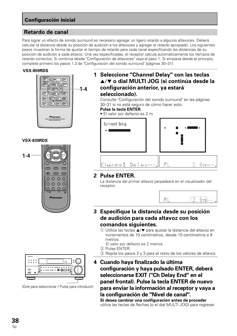 2 pulse enter, Retardo de canal, Configuración inicial | El valor por defecto es 2 metros, Multi jog (turn to select / push to enter), Gire para seleccionar / pulse para introducir) | Pioneer VSX-839RDS User Manual | Page 38 / 116