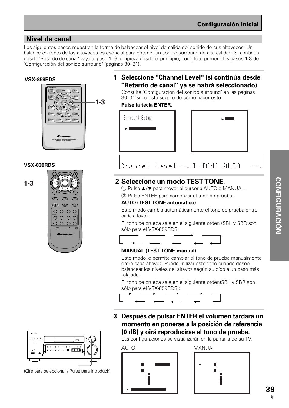 Configuración nivel de canal, 2 seleccione un modo test tone, Configuración inicial | Multi jog (turn to select / push to enter), Gire para seleccionar / pulse para introducir), Fl ct fr sr sl sw (sbl) (sbr), Fl ct fr sr sl sw exit (sbl) (sbr) | Pioneer VSX-839RDS User Manual | Page 39 / 116