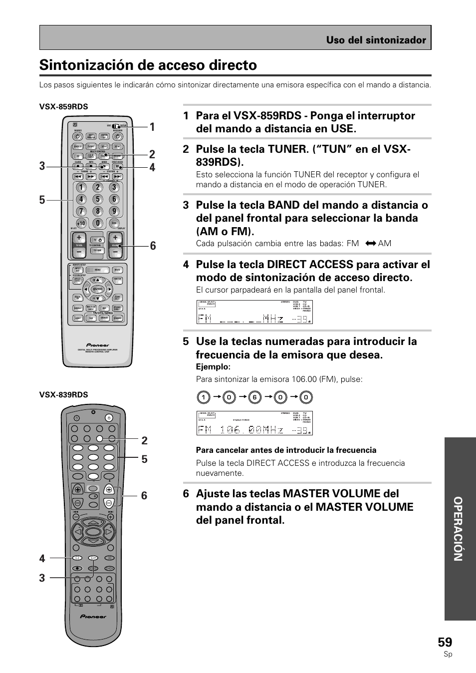 Sintonización de acceso directo, Operación, Uso del sintonizador | Cada pulsación cambia entre las badas: fm j am | Pioneer VSX-839RDS User Manual | Page 59 / 116