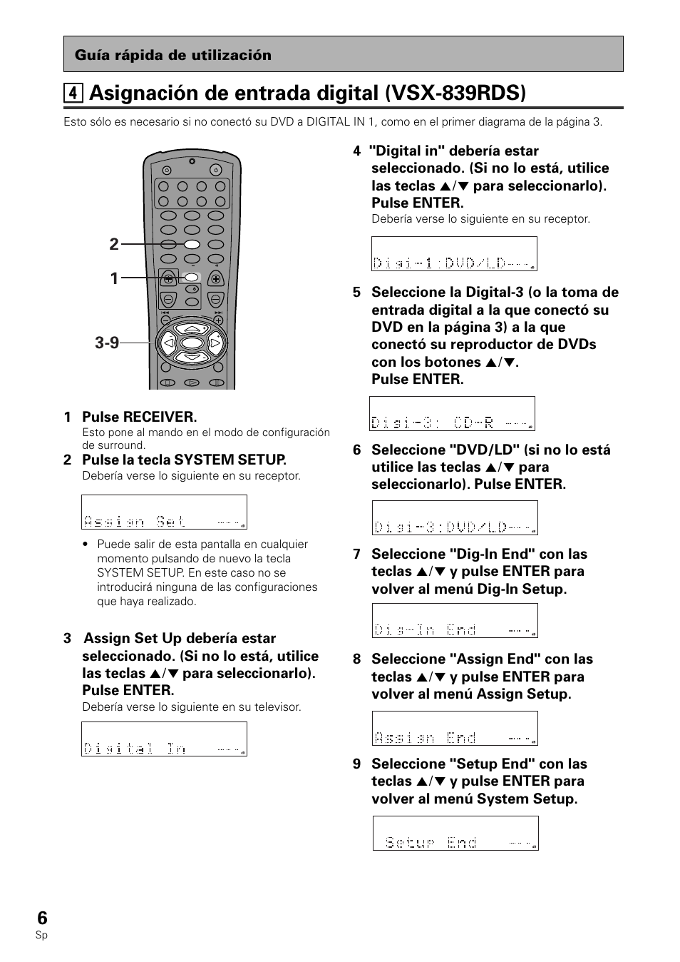 Guía rápida de utilización, 1 pulse receiver, 2 pulse la tecla system setup | Debería verse lo siguiente en su televisor, Debería verse lo siguiente en su receptor | Pioneer VSX-839RDS User Manual | Page 6 / 116