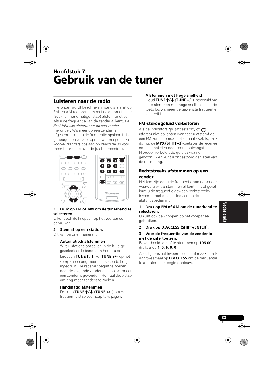 Luisteren naar de radio, Gebruik van de tuner, Hoofdstuk 7 | Fm-stereogeluid verbeteren, Rechtstreeks afstemmen op een zender | Pioneer VSX-418 K User Manual | Page 33 / 82
