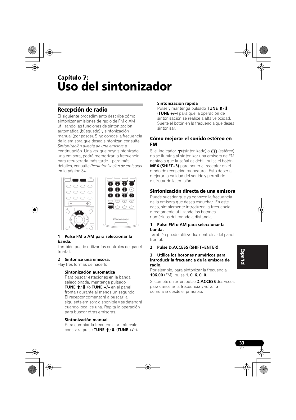 Recepción de radio, Uso del sintonizador, Capítulo 7 | Cómo mejorar el sonido estéreo en fm, Sintonización directa de una emisora | Pioneer VSX-418 K User Manual | Page 73 / 82
