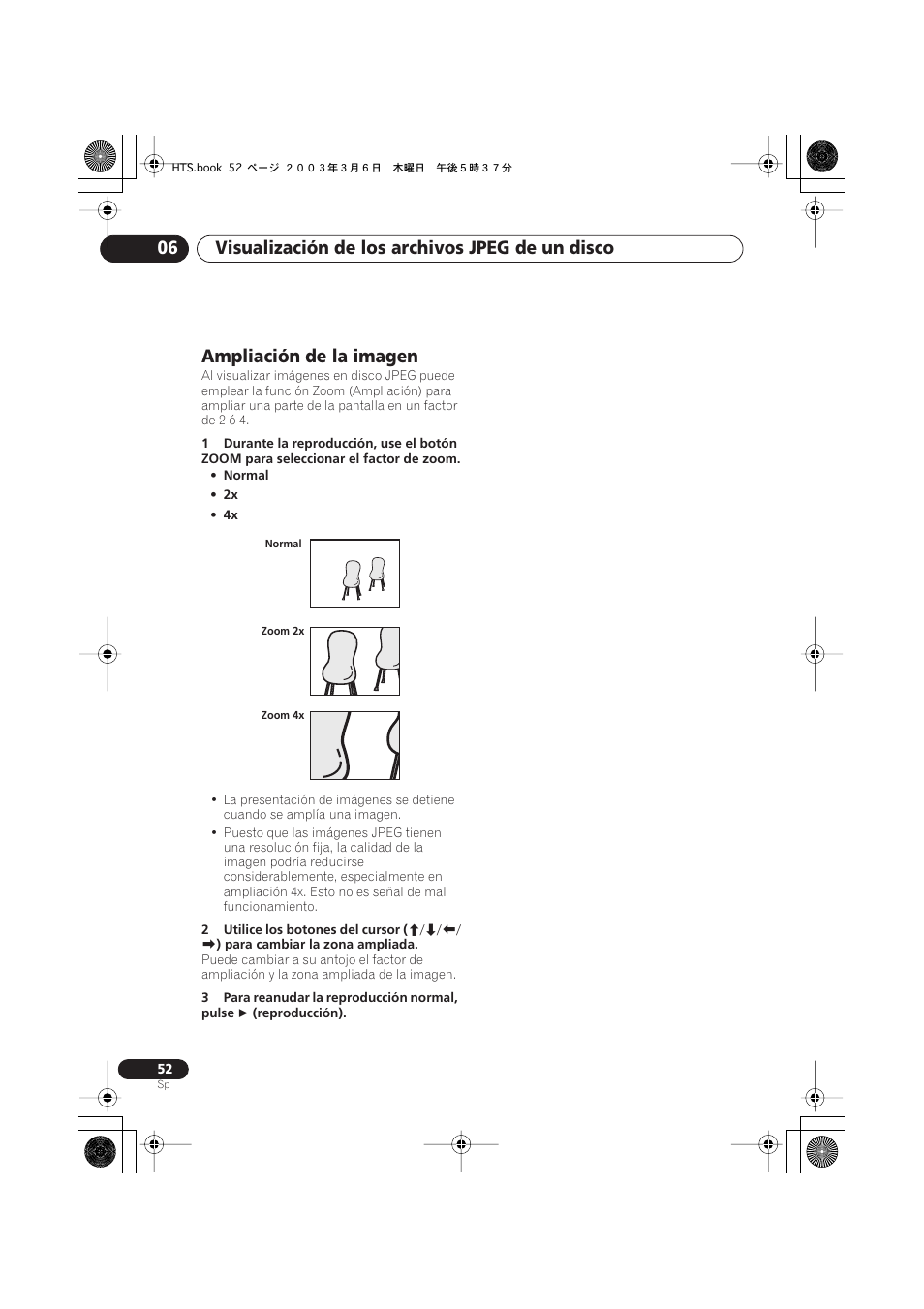 Ampliación de la imagen, Visualización de los archivos jpeg de un disco 06 | Pioneer DCS-222 User Manual | Page 52 / 92