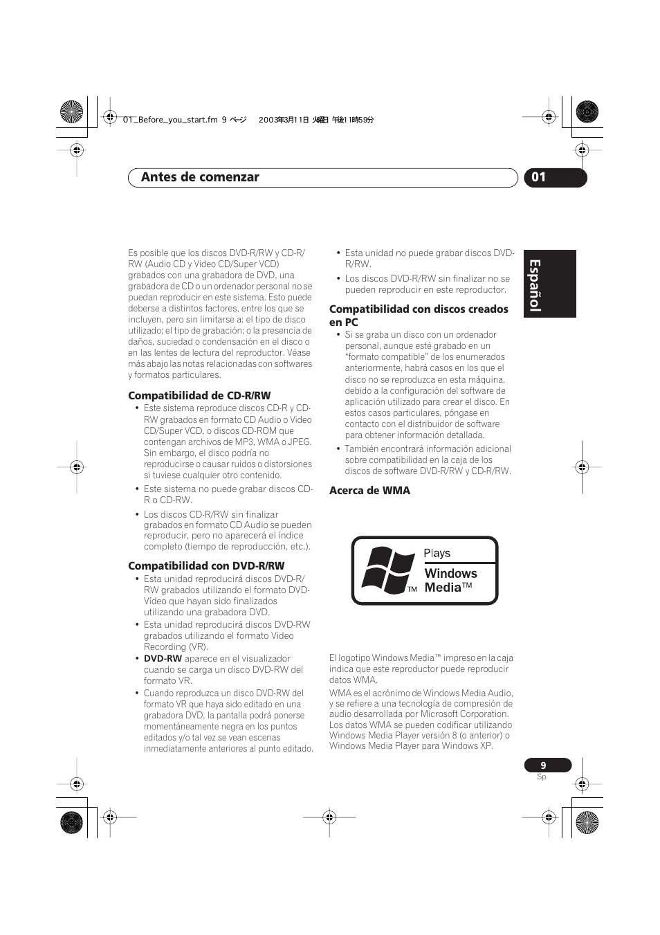 Compatibilidad de cd-r/rw, Compatibilidad con dvd-r/rw, Compatibilidad con discos creados en pc | Acerca de wma, Español, Italiano français, Nederlands, Español deutsch, Antes de comenzar 01 | Pioneer DCS-222 User Manual | Page 9 / 92