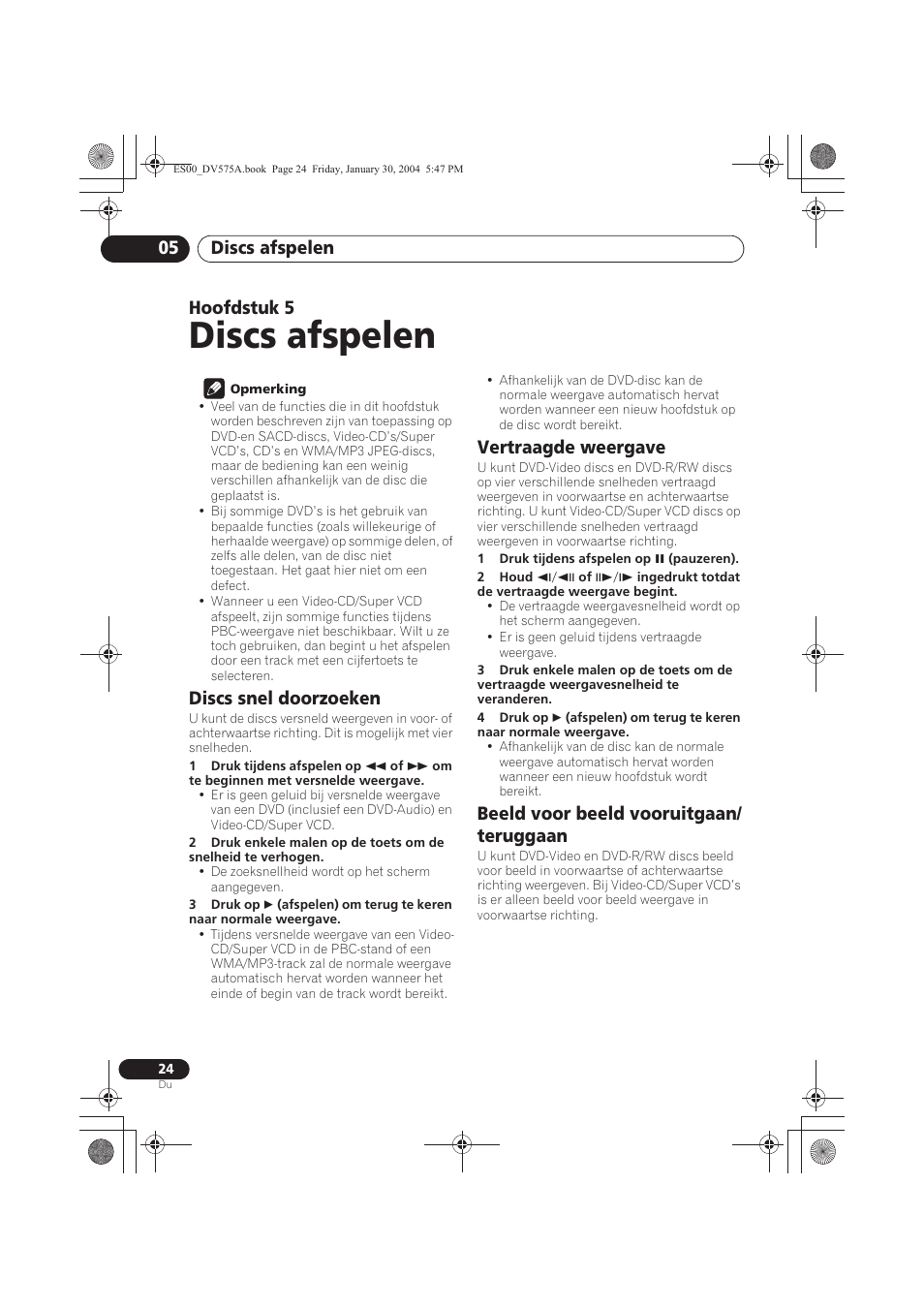 05 discs afspelen, Discs snel doorzoeken, Vertraagde weergave | Beeld voor beeld vooruitgaan/teruggaan, Discs afspelen, Discs afspelen 05, Hoofdstuk 5, Beeld voor beeld vooruitgaan/ teruggaan | Pioneer DV-575A-S User Manual | Page 76 / 108
