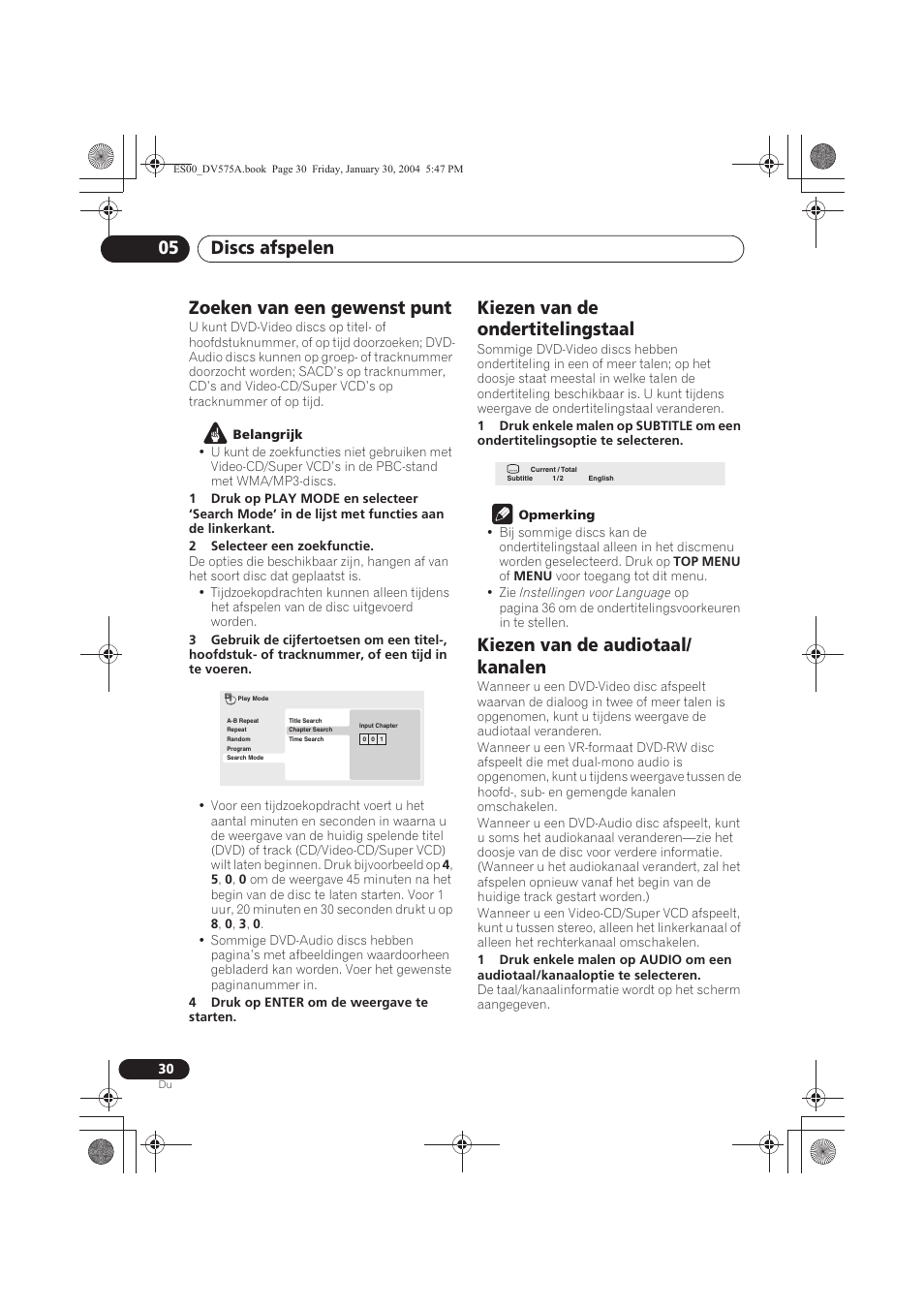 Zoeken van een gewenst punt, Kiezen van de ondertitelingstaal, Kiezen van de audiotaal/kanalen | Discs afspelen 05, Kiezen van de audiotaal/ kanalen | Pioneer DV-575A-S User Manual | Page 82 / 108