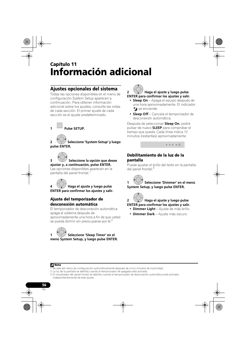 Ajustes opcionales del sistema, Ajuste del temporizador de desconexión automática, Debilitamiento de la luz de la pantalla | Información adicional, Capítulo 11 | Pioneer LX03BD User Manual | Page 56 / 132