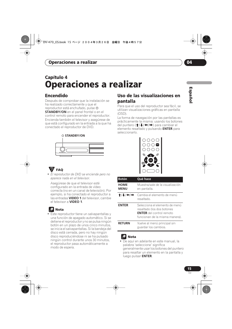 04 operaciones a realizar, Encendido, Uso de las visualizaciones en pantalla | Operaciones a realizar, Operaciones a realizar 04, Capítulo 4 | Pioneer DV-470-K User Manual | Page 15 / 86