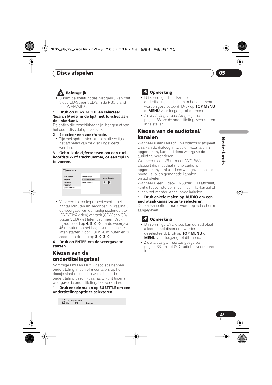 Kiezen van de ondertitelingstaal, Kiezen van de audiotaal/kanalen, Discs afspelen 05 | Kiezen van de audiotaal/ kanalen | Pioneer DV-470-K User Manual | Page 69 / 86