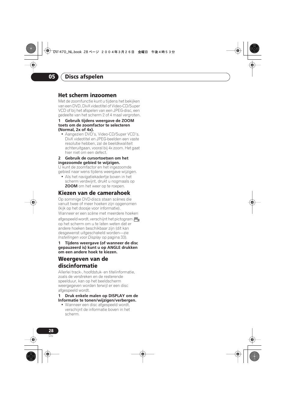 Het scherm inzoomen, Kiezen van de camerahoek, Weergeven van de discinformatie | Discs afspelen 05 | Pioneer DV-470-K User Manual | Page 70 / 86