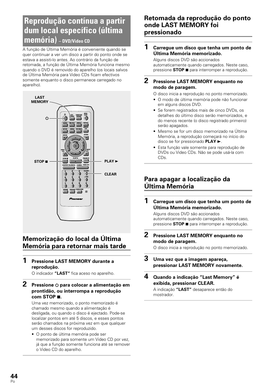 Reprodução contínua a partir dum local, Específico (última memória), Para apagar a localização da última memória | Dvd/video cd, O indicador “last“ fica aceso no aparelho, A indicação “last” desaparece então do mostrador | Pioneer DV-343 User Manual | Page 100 / 112