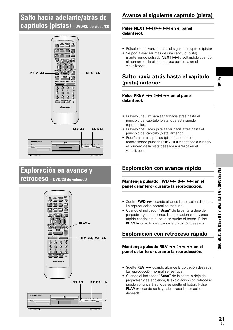 Salto hacia adelante/atrás de capítulos, Pistas), Exploración en avance y retroceso | Salto hacia adelante/atrás de capítulos (pistas), Avance al siguiente capítulo (pista), Exploración con avance rápido, Exploración con retroceso rápido, Espa ñ ol, Pulse next ¢ ( ¡ ¢ en el panel delantero), Pulse prev 4 ( 4 1 en el panel delantero) | Pioneer DV-343 User Manual | Page 23 / 112