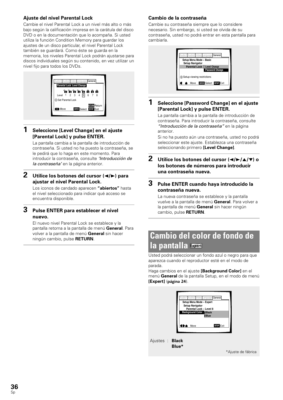 Cambio del color de fondo de la pantalla, Cambio de la contraseña, Ajuste del nivel parental lock | Pulse enter para establecer el nivel nuevo | Pioneer DV-343 User Manual | Page 38 / 112