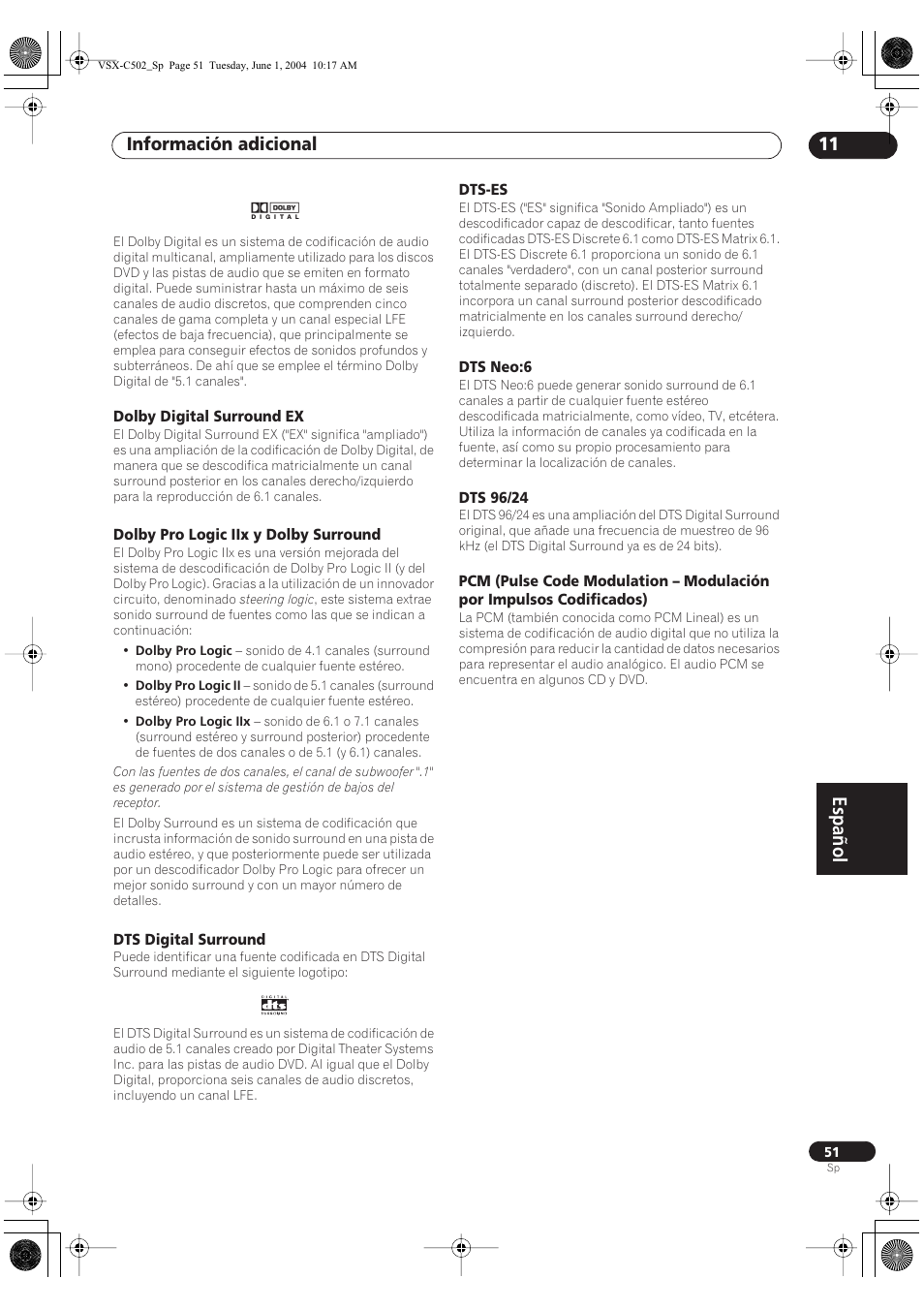 Dolby digital surround ex, Dolby pro logic iix y dolby surround, Dts digital surround | Dts-es, Dts neo:6, Dts 96/24, Español, Información adicional 11 | Pioneer VSX-C502-S User Manual | Page 101 / 104
