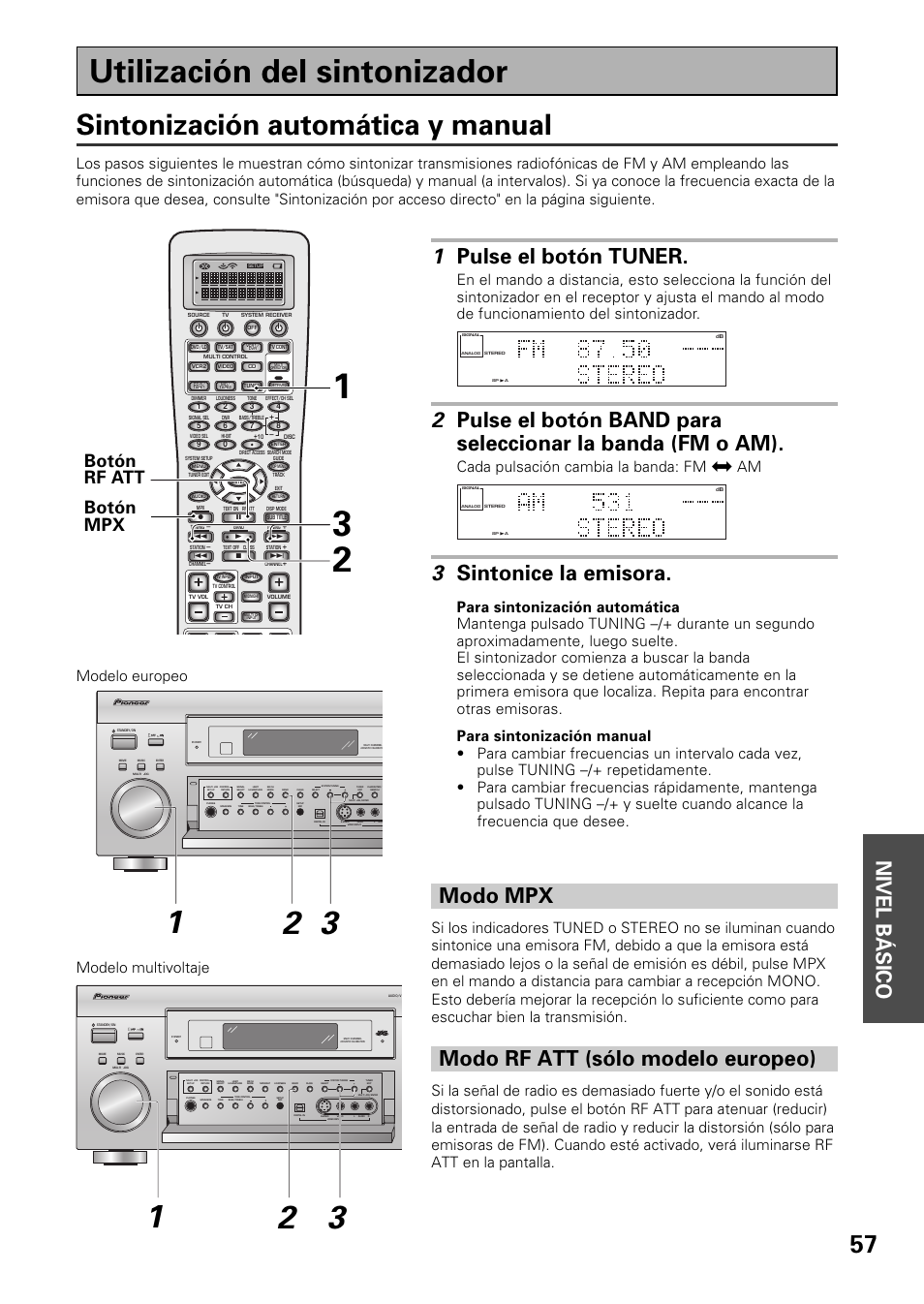 Cómo usar el sintonizador, Sintonización automática y manual, Modo mpx | Modo rf att (sólo modelo europeo), Utilización del sintonizador, Nivel básico, 1 pulse el botón tuner, 3 sintonice la emisora, Botón mpx, Botón rf att | Pioneer VSX-D2011-S User Manual | Page 57 / 120