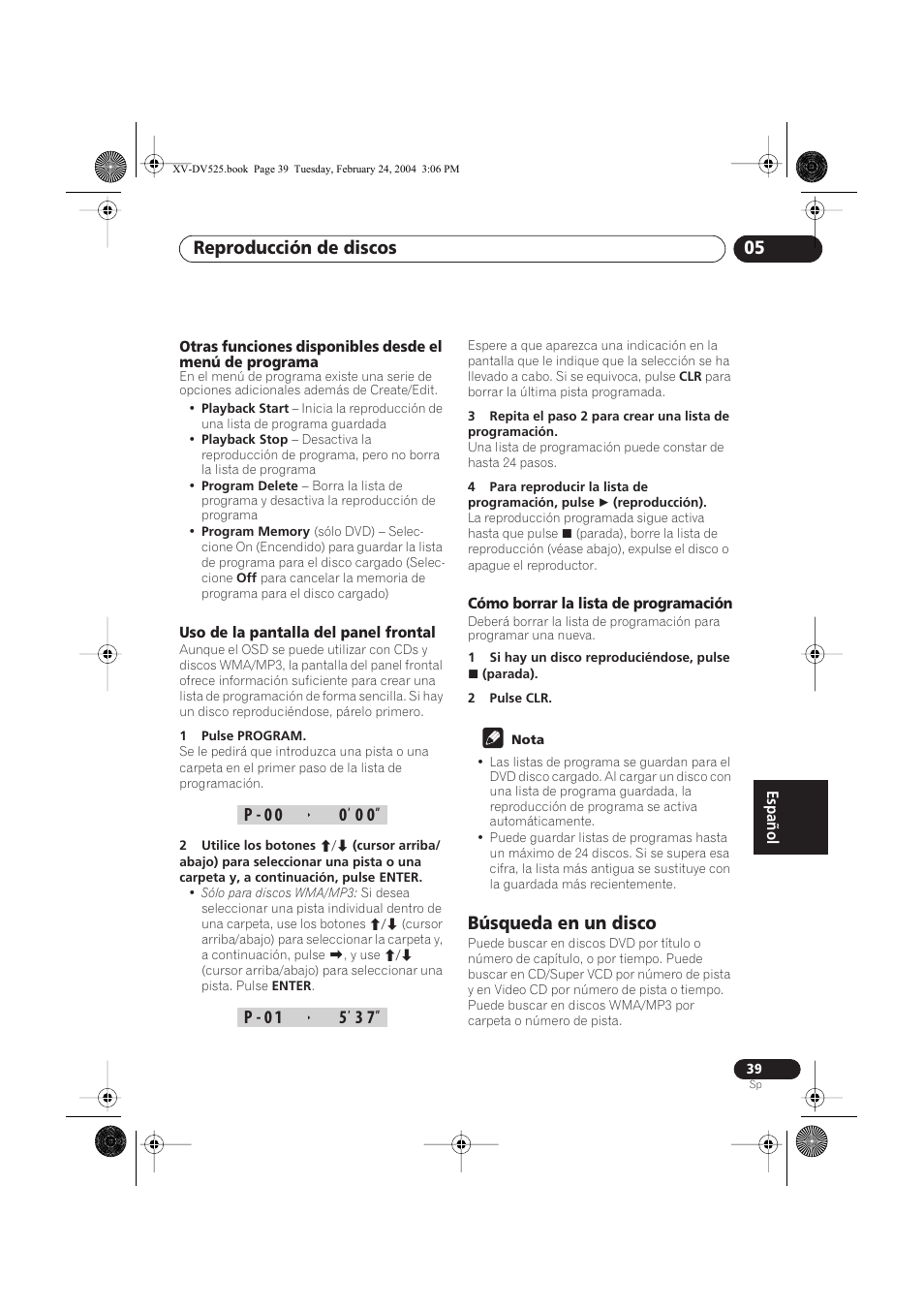 Uso de la pantalla del panel frontal, Cómo borrar la lista de programación, Búsqueda en un disco | Reproducción de discos 05 | Pioneer DCS-525 User Manual | Page 39 / 82