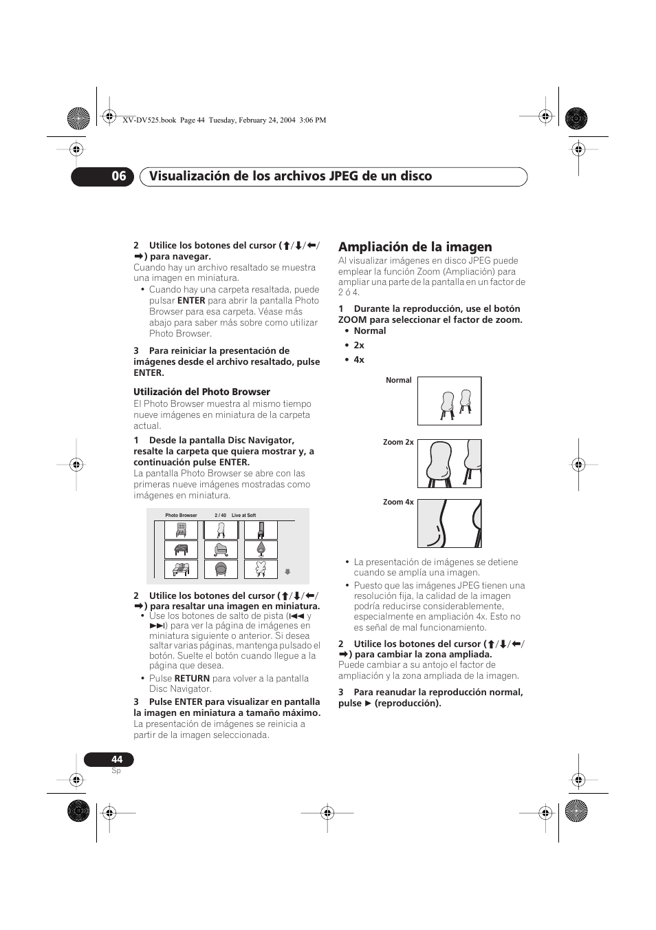 Ampliación de la imagen, Visualización de los archivos jpeg de un disco 06 | Pioneer DCS-525 User Manual | Page 44 / 82