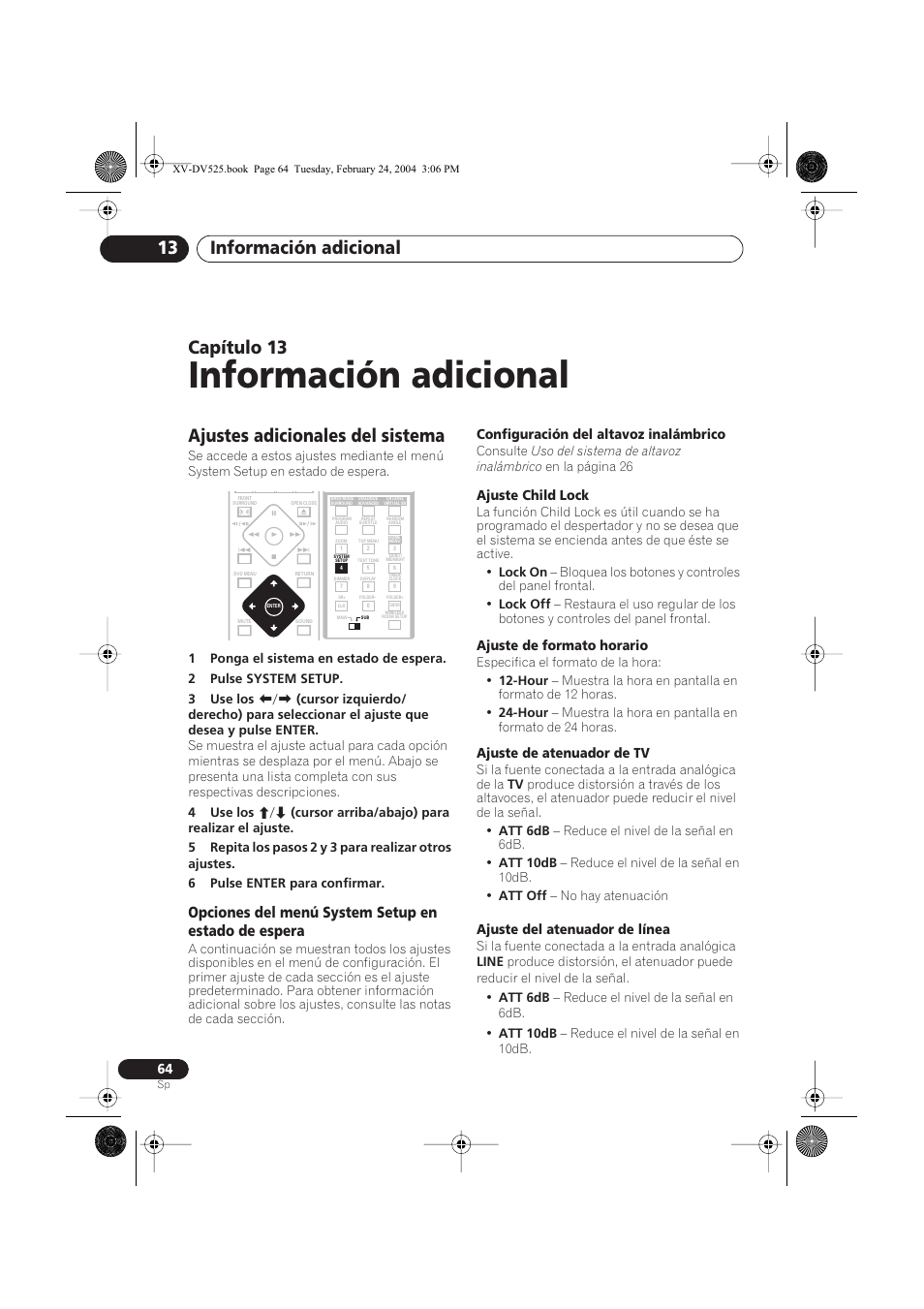 13 información adicional, Ajustes adicionales del sistema, Opciones del menú system setup en estado de espera | Información adicional, Información adicional 13, Capítulo 13, Configuración del altavoz inalámbrico, Ajuste child lock, Ajuste de formato horario, Ajuste de atenuador de tv | Pioneer DCS-525 User Manual | Page 64 / 82