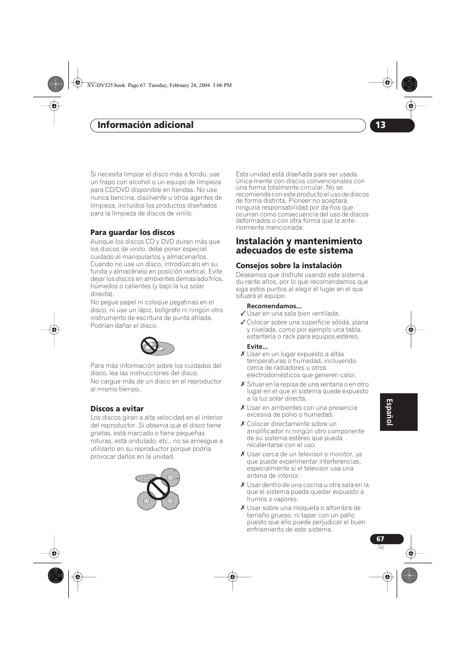 Para guardar los discos, Discos a evitar, Consejos sobre la instalación | Información adicional 13 | Pioneer DCS-525 User Manual | Page 67 / 82