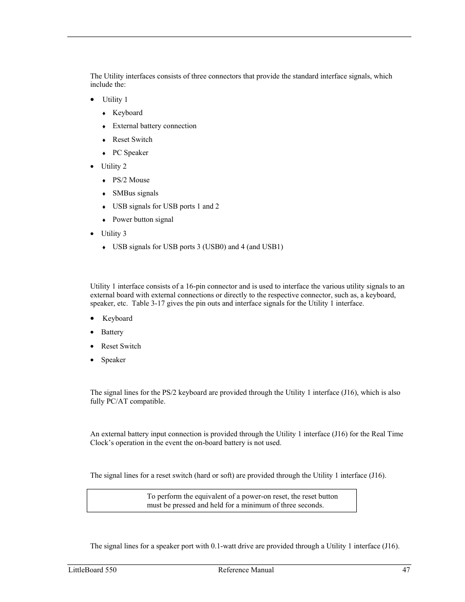Utility interfaces, Utility 1 interface (j16), Keyboard interface | External battery, Reset switch, Pc speaker, Utility interfaces utility 1 interface (j16) | Ampro Corporation Single Board Computer Littleboard 550 User Manual | Page 53 / 100