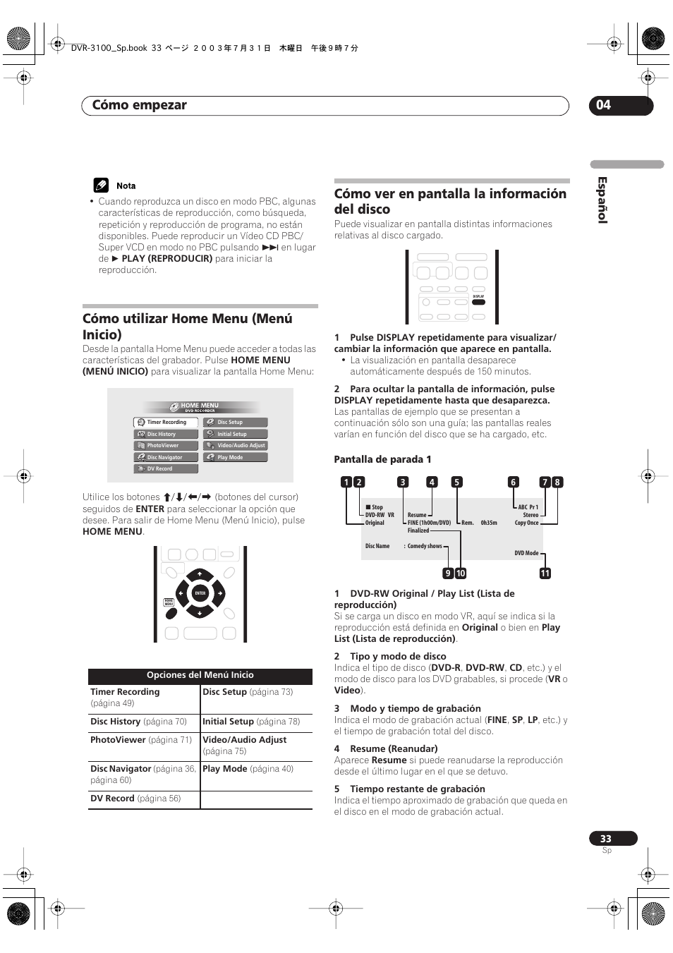 Cómo utilizar home menu (menú inicio), Cómo ver en pantalla la información del disco, Cómo empezar 04 | Pioneer DVR-3100-S User Manual | Page 33 / 112
