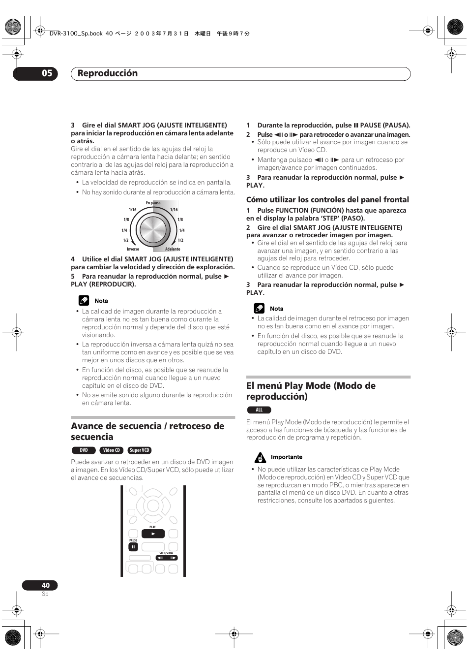 Avance de secuencia / retroceso de secuencia, El menú play mode (modo de reproducción), Reproducción 05 | Pioneer DVR-3100-S User Manual | Page 40 / 112