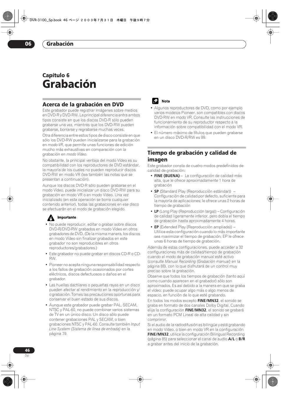 06 grabación, Acerca de la grabación en dvd, Tiempo de grabación y calidad de imagen | Grabación, Grabación 06, Capítulo 6 | Pioneer DVR-3100-S User Manual | Page 46 / 112