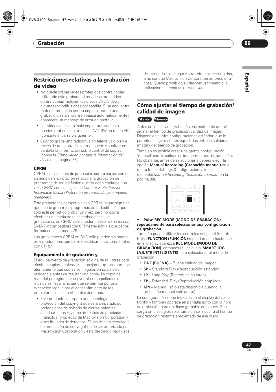 Restricciones relativas a la grabación de vídeo, Grabación 06 | Pioneer DVR-3100-S User Manual | Page 47 / 112