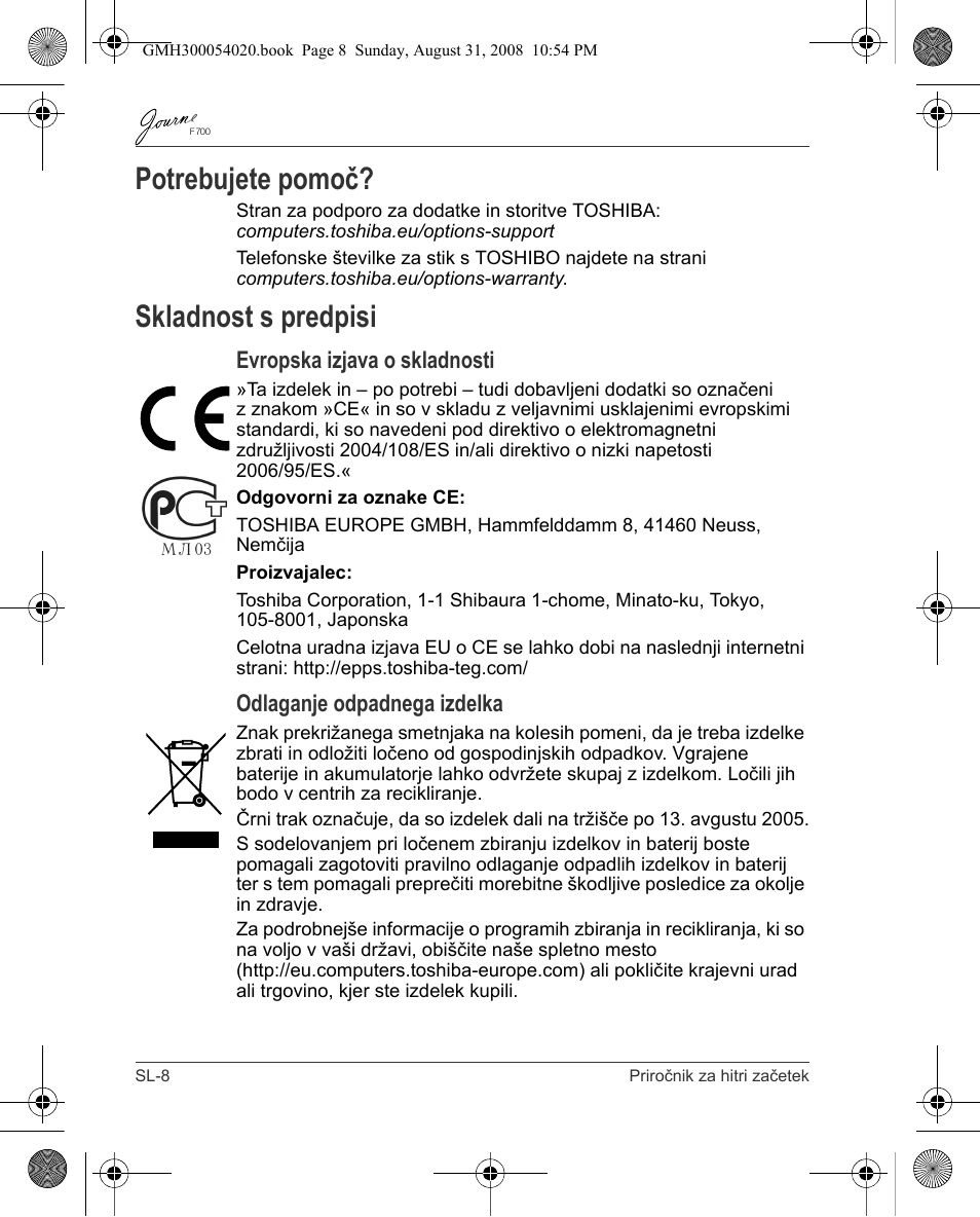 Potrebujete pomoč, Skladnost s predpisi, Evropska izjava o skladnosti | Odlaganje odpadnega izdelka | Toshiba JOURNE F700 User Manual | Page 118 / 138
