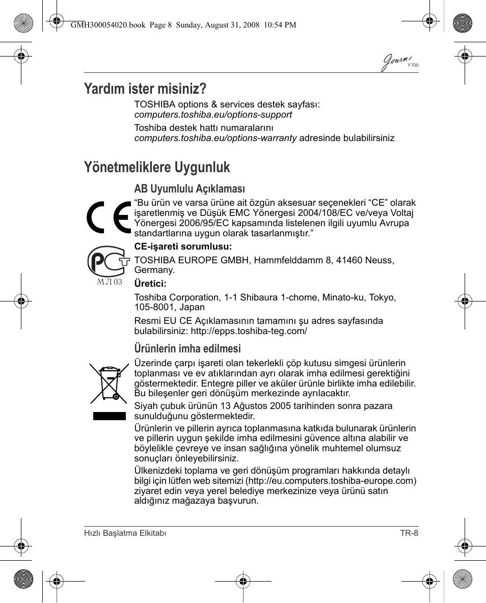 Yardım ister misiniz, Yönetmeliklere uygunluk, Ab uyumlulu açıklaması | Ürünlerin imha edilmesi | Toshiba JOURNE F700 User Manual | Page 127 / 138