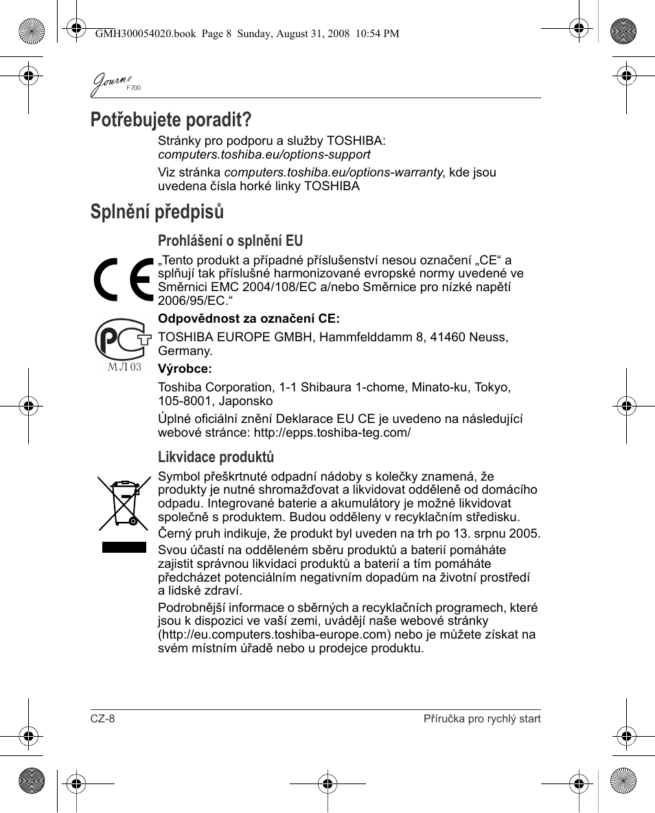 Potřebujete poradit, Splnění předpisů, Prohlášení o splnění eu | Likvidace produktů | Toshiba JOURNE F700 User Manual | Page 28 / 138