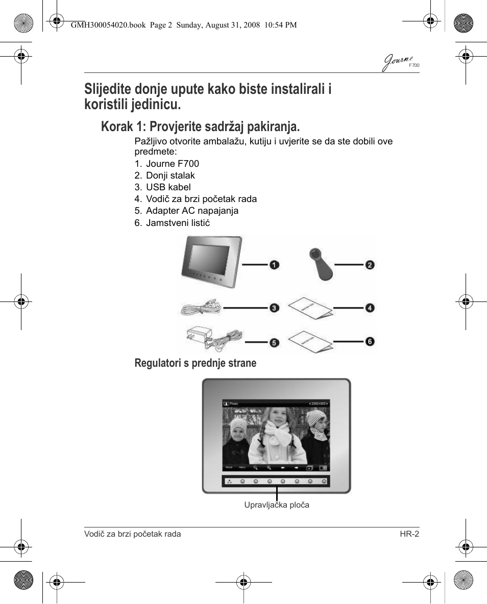 Korak 1: provjerite sadržaj pakiranja, Regulatori s prednje strane | Toshiba JOURNE F700 User Manual | Page 49 / 138