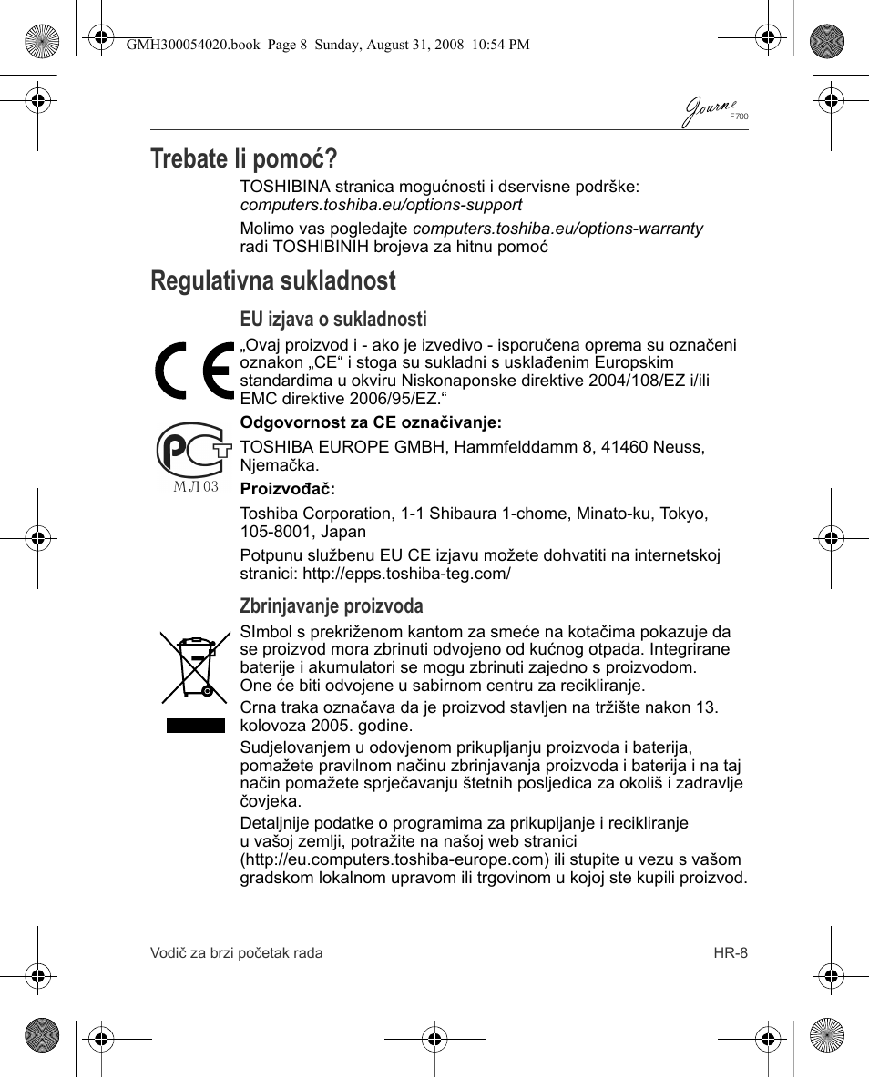 Trebate li pomoć, Regulativna sukladnost, Eu izjava o sukladnosti | Zbrinjavanje proizvoda | Toshiba JOURNE F700 User Manual | Page 55 / 138