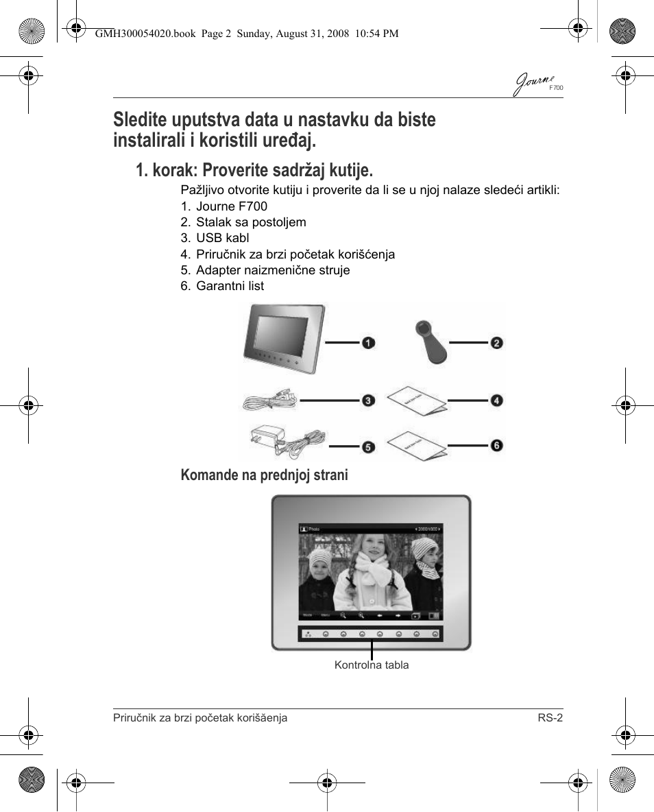 Korak: proverite sadržaj kutije, Komande na prednjoj strani | Toshiba JOURNE F700 User Manual | Page 85 / 138