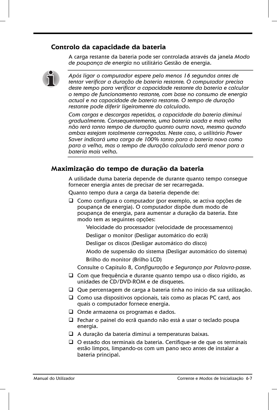 Controlo da capacidade da bateria, Maximização do tempo de duração da bateria | Toshiba Satellite 2610 User Manual | Page 84 / 221