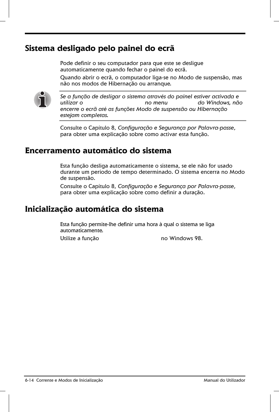 Sistema desligado pelo painel do ecrã, Encerramento automático do sistema, Inicialização automática do sistema | Toshiba Satellite 2610 User Manual | Page 91 / 221