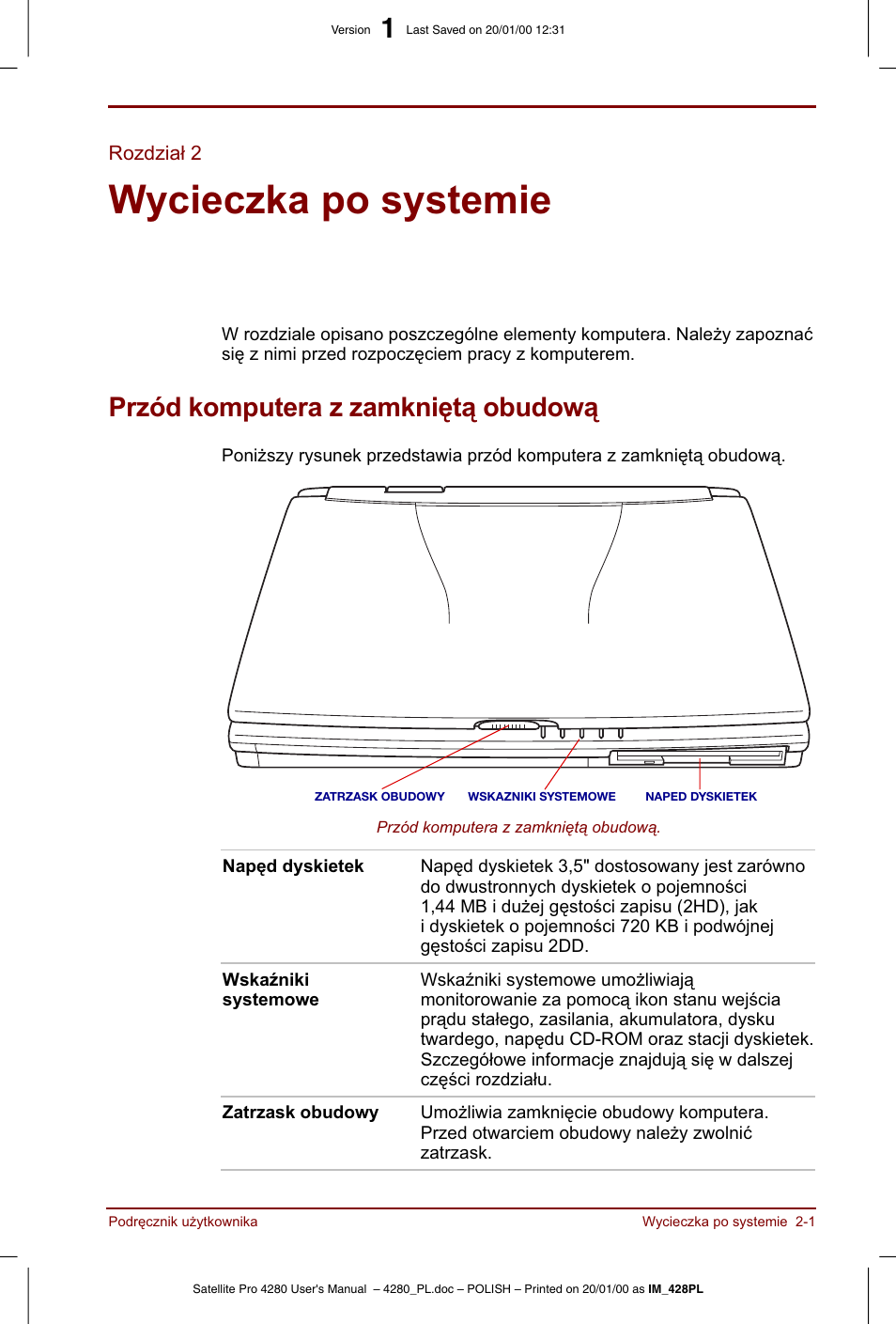 Rozdzial 2, Wycieczka po systemie, Przód komputera z zamknieta obudowa | Wycieczka po, Systemie, Opisuje elementy komputera oraz, W rozdziale 2 | Toshiba Satellite Pro 4280 User Manual | Page 35 / 248