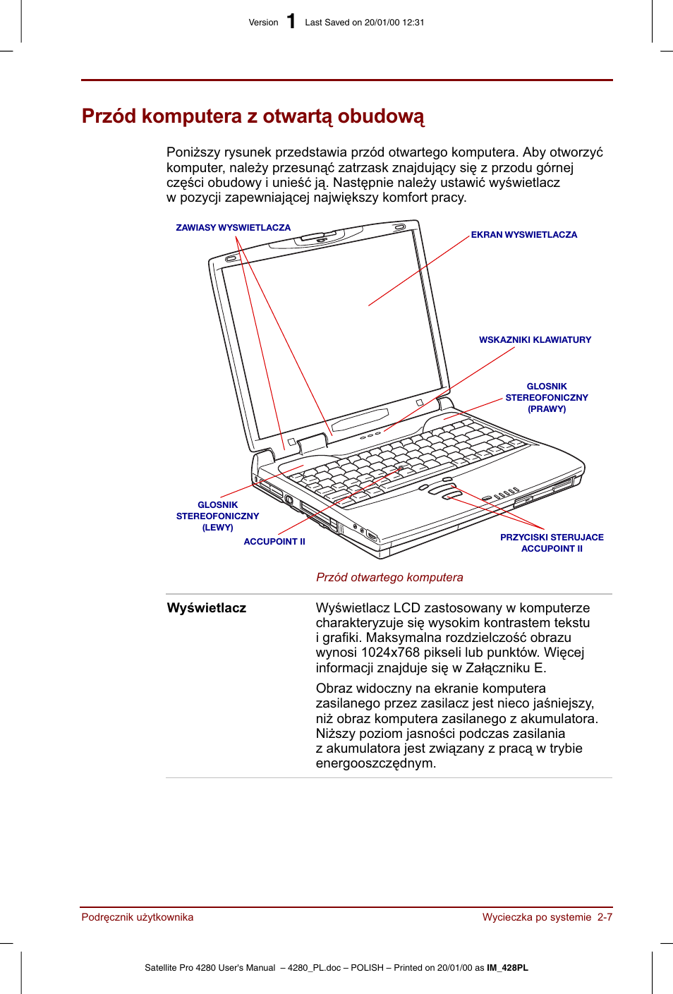 Przód komputera z otwarta obudowa | Toshiba Satellite Pro 4280 User Manual | Page 41 / 248