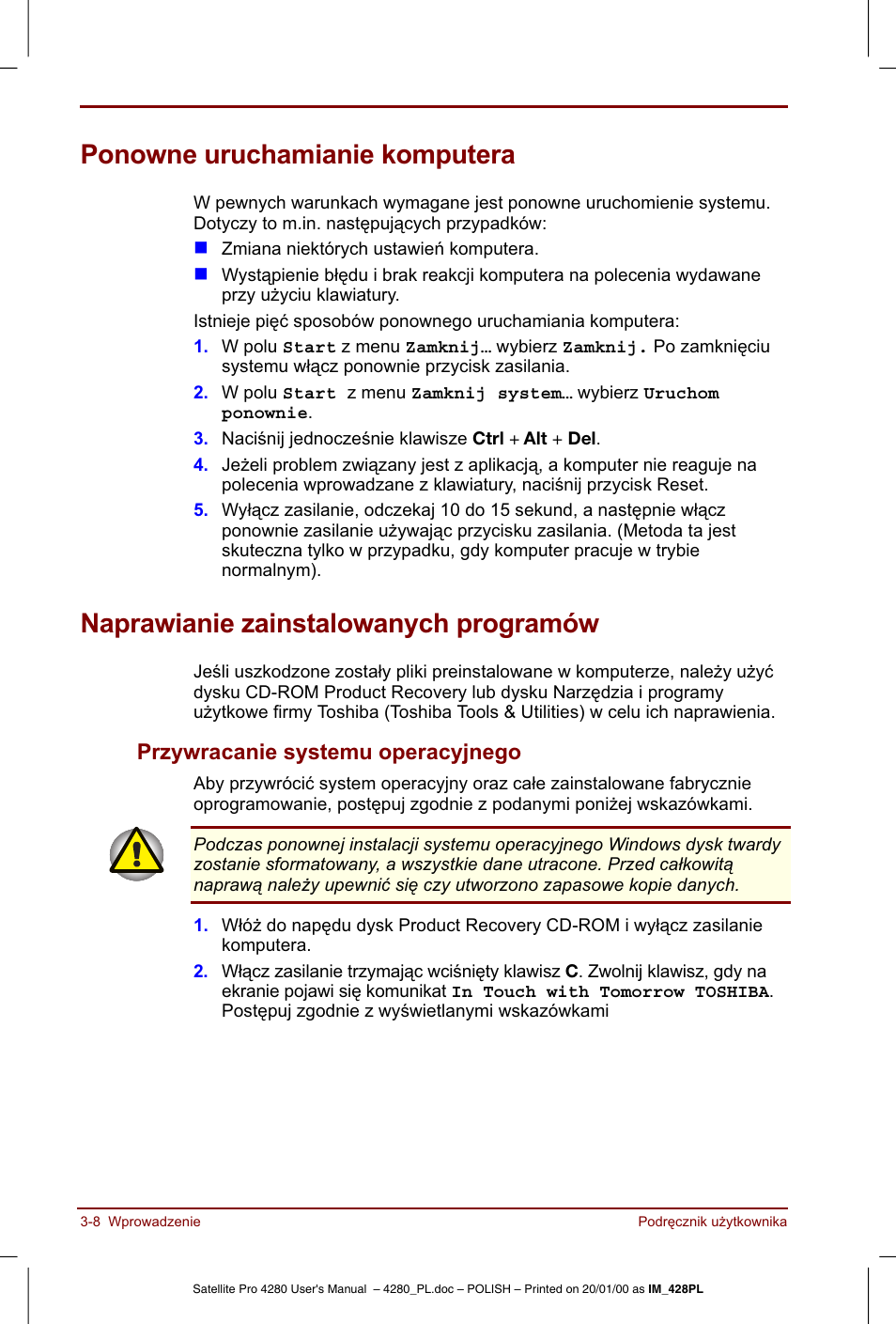 Ponowne uruchamianie komputera, Naprawianie zainstalowanych programów | Toshiba Satellite Pro 4280 User Manual | Page 56 / 248